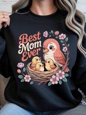 Best Mom Ever Crew Neck Sweatshirt